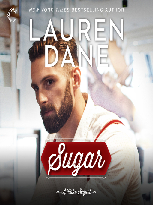 Title details for Sugar by Lauren Dane - Available